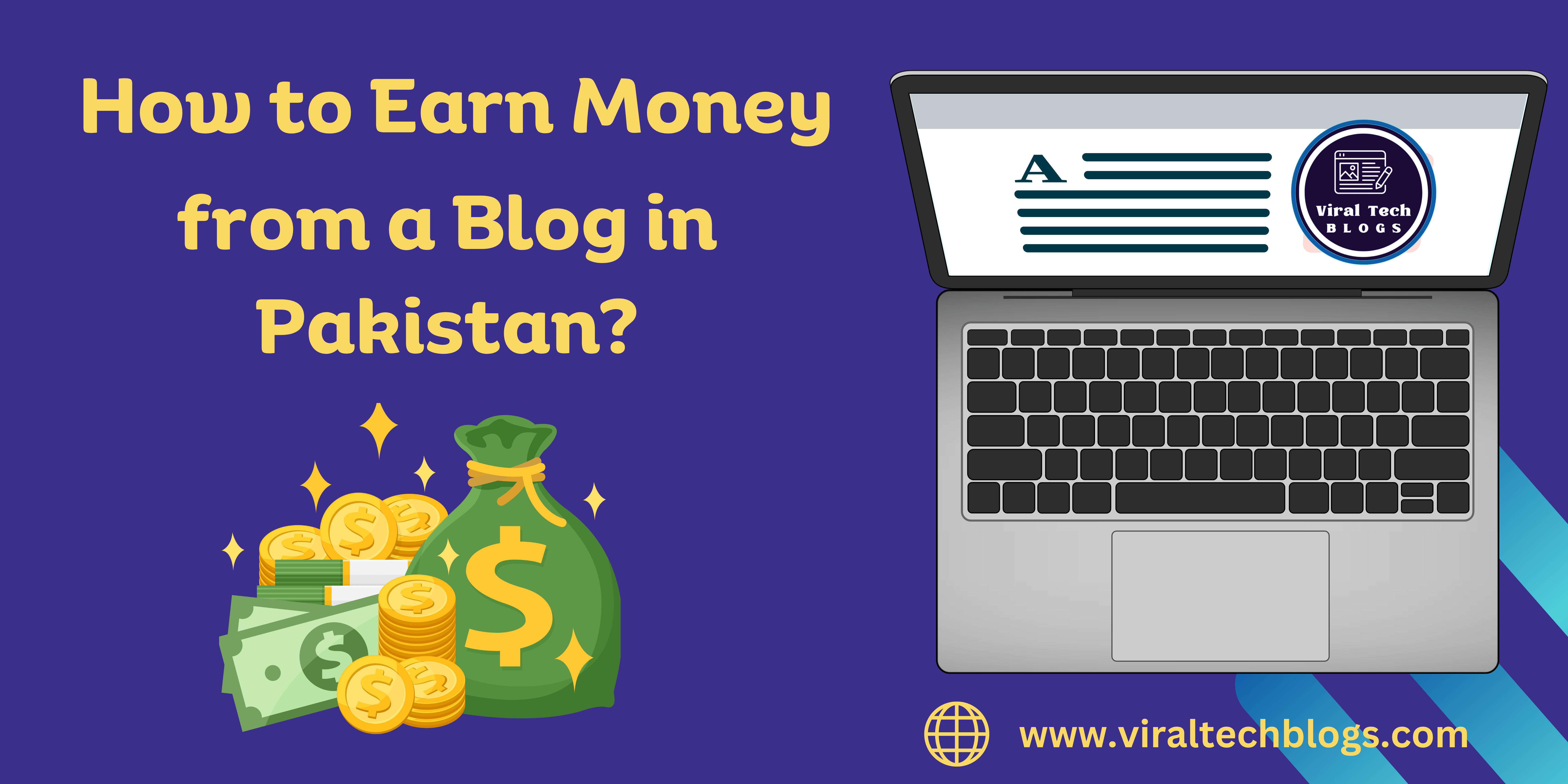 How to make money from a blog in Pakistan